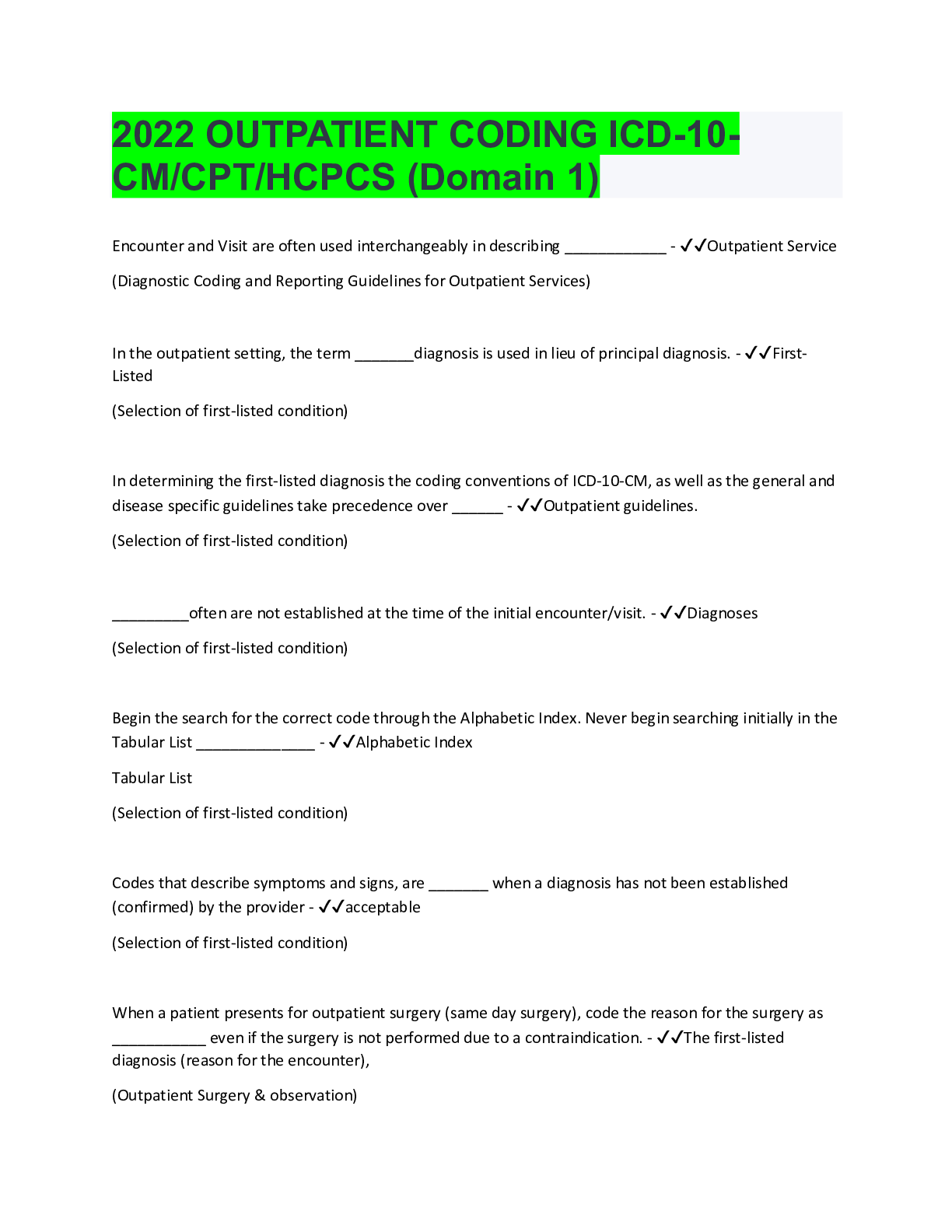 Preview of 2022 OUTPATIENT CODING ICD-10- CM/CPT/HCPCS (Domain 1)